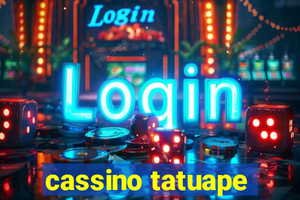 cassino tatuape